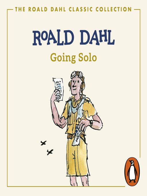 Title details for Going Solo by Roald Dahl - Wait list